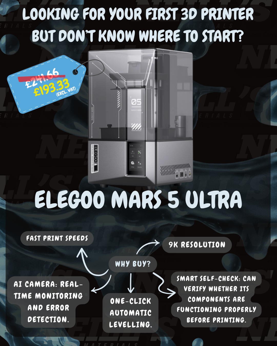 ✨ Get started with 3D printing today! Discover Elegoo Mars 5 Ultra Resin printer - The Ultimate 3D Printer for Beginners! ✨ 
Elegoo’s mission is to make 3D printing and design more accessible for everyone. Whether you’re a student, small business owner or just a hobbyist, there’s an Elegoo printer out there to help you get started! 
It's on SALE now so head on over to Neillsmaterials.co.uk or give us a call for more info! 📞🛒 #Elegoo #3DPrint #resin3dprinting