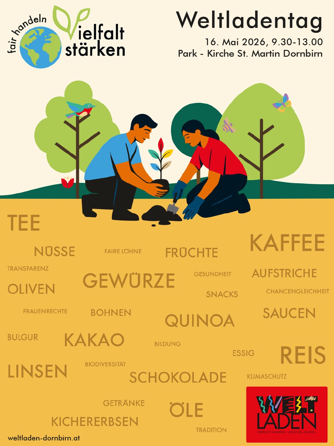 🌍 Fair handeln – Vielfalt stärken 🌍
Am Samstag, 16. Mai 2026, lädt der @weltladen.dornbirn in den Park der Pfarrkirche St. Martin in Dornbirn ein. Freuen Sie sich auf fair gehandelten Kaffee, Kuchen, Snacks, Bio- & Fairtrade-Produkte sowie musikalische Unterhaltung. ☕🎶🌱
🎺 Musikalisches Programm:
🕙 10.00 – 10.30 Uhr: „Gummibärenband“ der @stadtmusikdornbirn
🎶 ab 10.30 Uhr: „Musica de la Luz“
Kommen Sie vorbei, genießen Sie faire Köstlichkeiten und setzen Sie gemeinsam ein Zeichen für eine gerechtere Zukunft!
📅 16. Mai 2026 | 9.30 – 13 Uhr
📍 Park der Pfarrkirche St. Martin Dornbirn
☔ Ausweichtermin: 23. Mai 2026