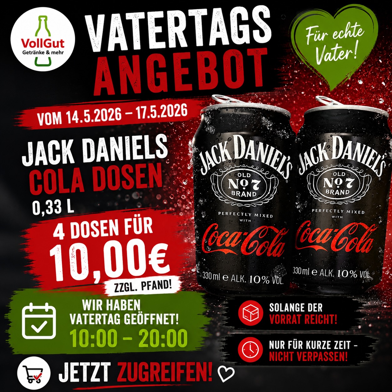 ? Vatertag kann kommen! ?
Wir haben das passende Angebot für eure Tour ??
? Jack Daniel’s Cola 0,33l
➡️ 4 Dosen für nur 10,00€ + Pfand
? Vom 14.05. – 17.05.2026
⏰ Vatertag geöffnet von 10:00 – 20:00 Uhr
Jetzt schnell sichern, bevor alles weg ist ?
? Markiere deine Freunde
? Like den Beitrag
? Teile das Angebot
#VollGut #Vatertag #jackdaniels #Angebot #Männertag